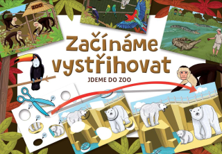 Začínáme vystřihovat  Jdeme do ZOO